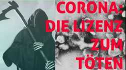 Corona: Die Lizenz zum Töten