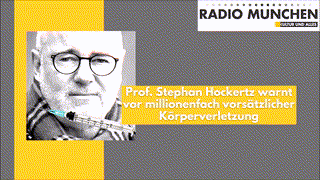 Prof. Stephan Hockertz warnt vor millionenfach vorsätzlicher Körperverletzung | VÖ: 17.07.2020