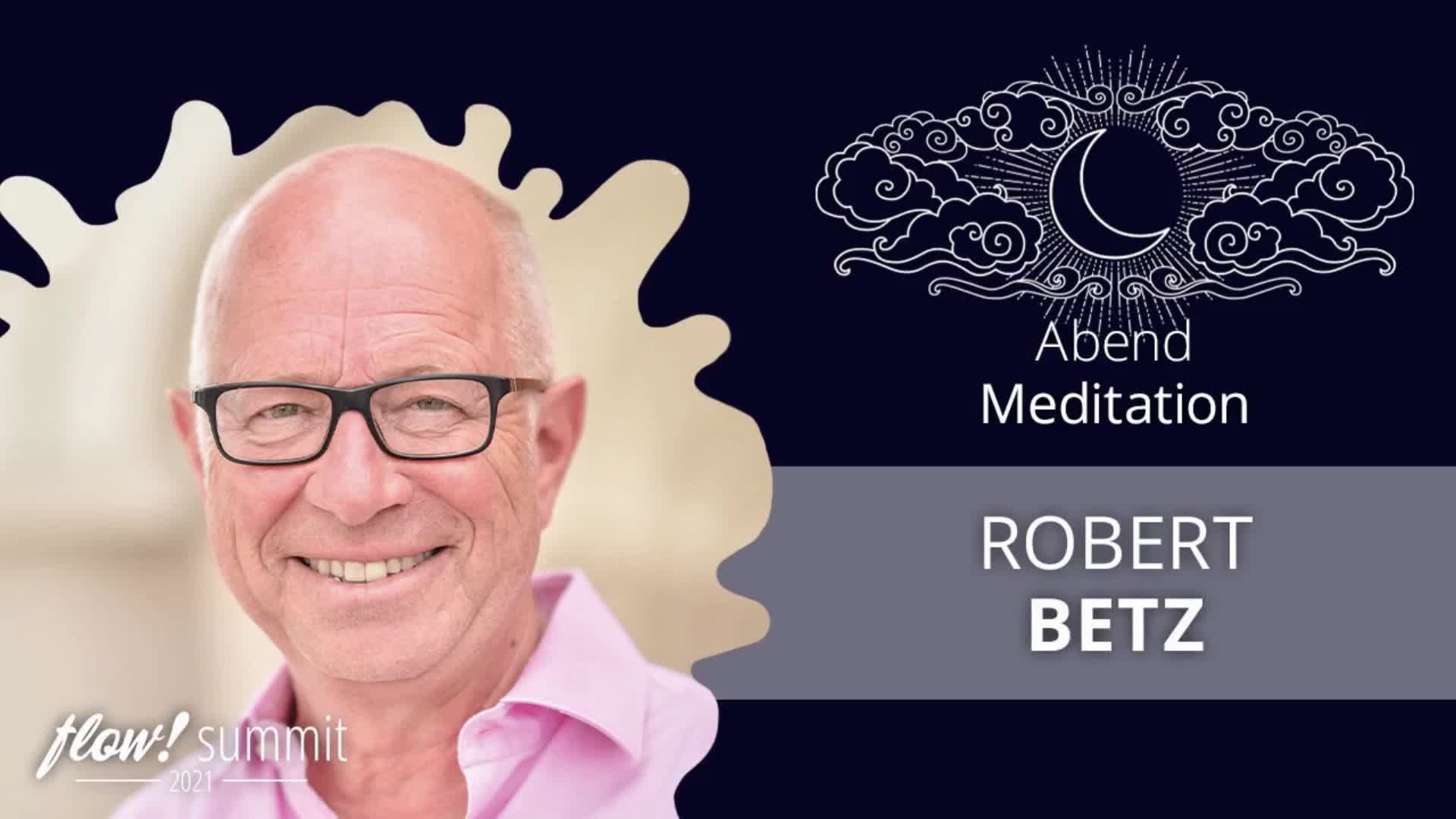 Abend Meditation mit Robert Betz