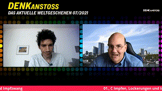 DENKanstoss ++ Das aktuelle Weltgeschehen ++ 07/21 - mit Peter Denk & Manuel Mittas
